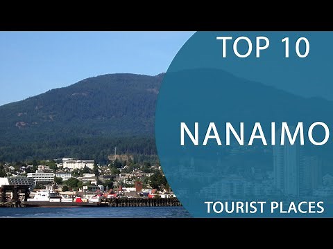 Top 10 Best Tourist Places to Visit in Nanaimo, British Columbia | Canada - English