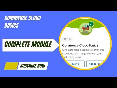 Commerce Cloud Basics | | Complete Module | #salesforcebeginners #salesforce #trailheadsalesforce