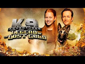 K-9 Adventures - Legend of Lost Gold | Full Adventure Movie - Luke Perry, Brooke Langton