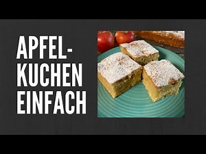 Apfelkuchen Rührteig. Ein einfaches Rezept mit genauer Anleitung. Für Backanfänger geeignet.