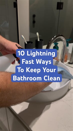 10 lightning-fast techniques to keep your bathroom clean daily (See description)