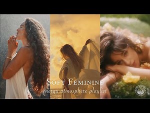 ✨ Soft Girl Era Playlist | Healing Vibes for a Tender Heart 🤍🌸