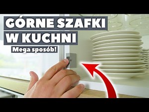 Systemy otwierania szafek górnych. Komfortowe rozwiązania