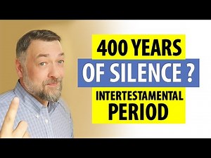 400 Years of Silence? Hebrew Bible, Greek New Testament, Intertestamental Period