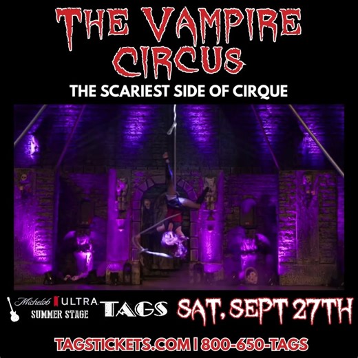 🦇 Step right into the shadows...The Vampire Circus is coming to life at the Michelob Ultra Summer Stage at Tag’s on Saturday, September 27th! 🩸✨ A spine-tingling fusion of circus, theater, and horror, this one-of-a-kind cirque spectacle will leave you breathless. Dare to enter the realm of the undead — where acrobats defy gravity and vampires steal the show. 💀🎪 🦇 Vampire Circus 📍 Michelob Ultra Summer Stage @ Tag’s 📅 Saturday, Sept 27 🎟 Tickets: tagstickets.com | Tag’s Restaurant | 800-6