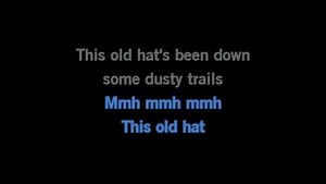Karaoke This Old Hat - Ed Bruce - CDG, MP4, KFN - Karaoke Version
