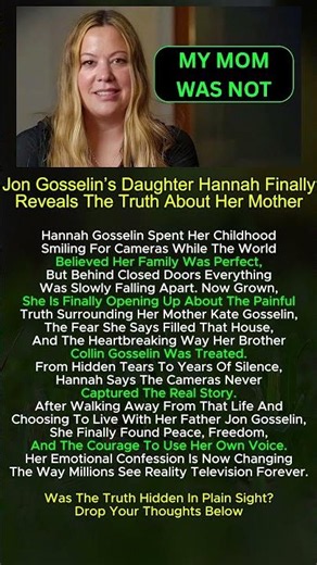 Hannah Gosselin Finally Speaks Out About Her Painful Childhood