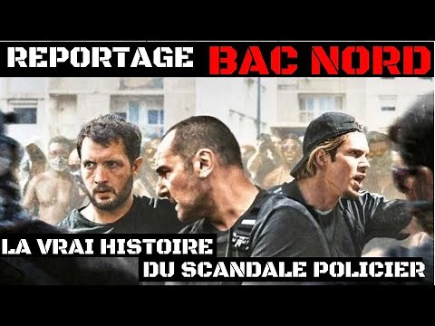 Bac nord reportage | La vraie histoire du scandale policier | Documentaire 2022 | bac nord film