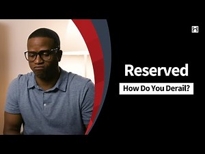 The Reserved Derailer - How Do You Derail?