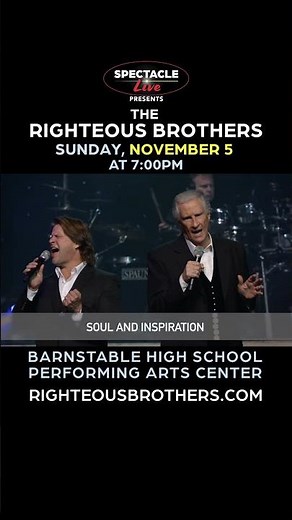 The Righteous Brothers - Live on Cape Cod - November 5, 2023 at 7pm