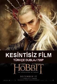 Hobbit 2 Smaug'un Çorak Toprakları Türkçe Dublaj