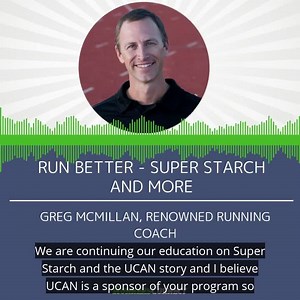 This week on the Run to The Top Podcast we continue the story of generation UCAN with renowned running coach Greg McMillan, who believes that SuperStarch is an essential part of a runner’s toolbox. He also shares tips and tricks from his vast experience through McMillian Coaching, his views on online coaching and his other concepts as a coach. Listen: https://bit.ly/2OMPdvE | RunnersConnect | Facebook