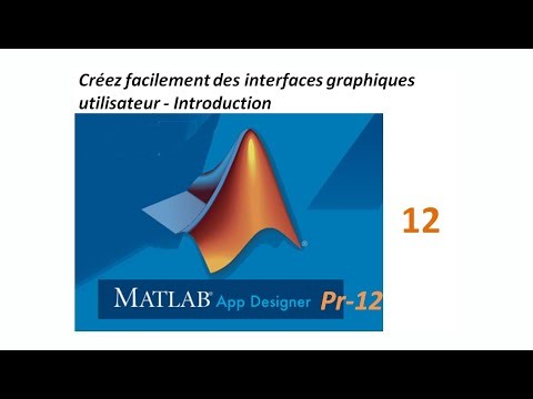 Créer une interface graphique Matlab - APP Designer -part.12