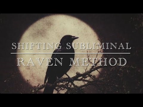 Shifting Subliminal - Raven Method