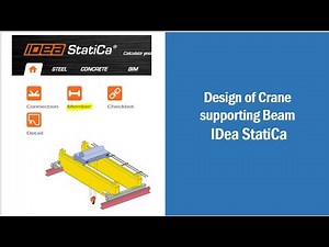 Design of a crane supporting beam using IDEA STATICA