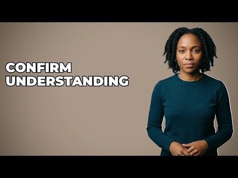 What Phrases Confirm Comprehension Of Ideas?