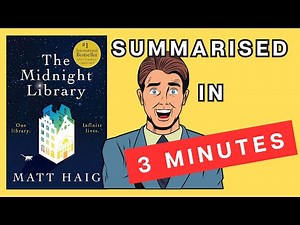 The Midnight Library: A 3 Minute Summary