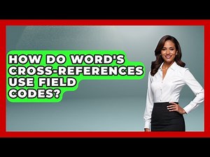 How Do Word's Cross-references Use Field Codes? - Docs and Sheets Pro