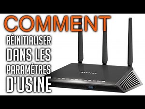 Comment réinitialiser un Routeur Netgear dans les Paramètres d'Usine