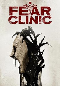 Fear Clinic (2015)