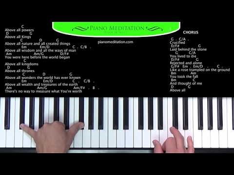 Above All (Michael W. Smith) - How to Play on the Piano | G