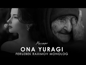 "Ona yuragi" Feruzbek Raximov Ona haqida ta'sirli she'r "Она юраги" Tasavvur I 1- son #ona #monolog
