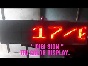 " DIGI SIGN " TRI COLOR SCROLLING DISPLAY SOFTWARE.