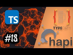 13 - Request Validation - Hapijs with Typescript & TypeORM | restful API
