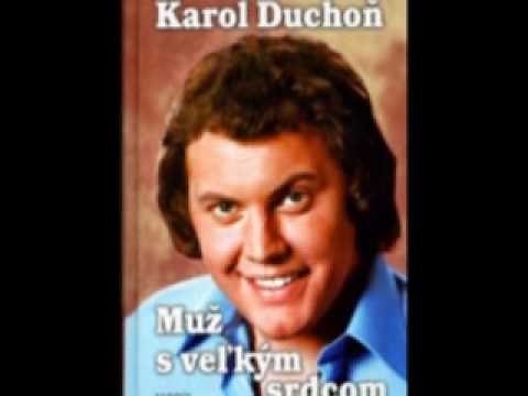 Karol Duchoň - Šiel Šiel