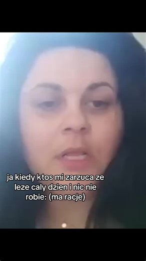 Kiedy Ktoś Mówi, Że Nic Nie Robię