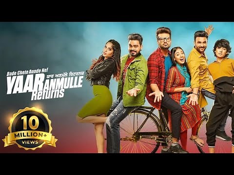 Yaar Anmulle Returns - Punjabi Full Movie - Harish Varma, Navpreet Banga, Prabh Gill, Yuvraj Hans