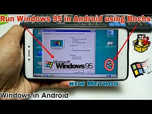How to Run Windows 95 in Android using Bochs windows Emulator | New method | Windows in Android