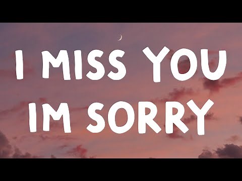 Gracie Abrams - I miss You I'm Sorry (Lyrics)
