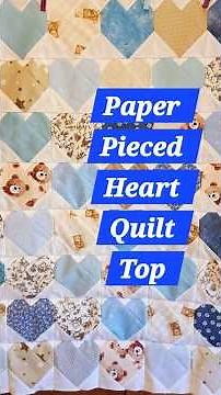 Scrappy Baby Boy Quilt Top Beginner Sewers Can Make, Beginner FPP Heart Quilt For Beginners