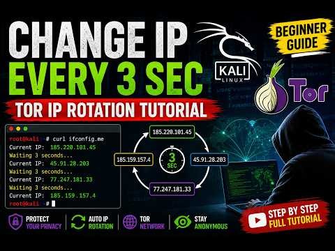 How to Change IP Address Every 3 Seconds in Kali Linux | Tor IP Rotation Setup (Beginner Guide)
