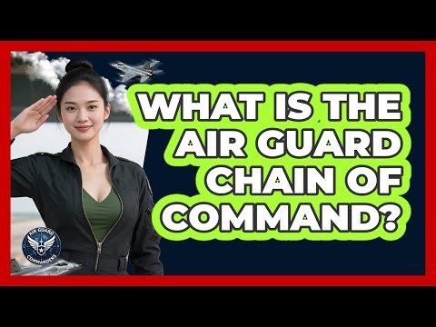 What Is The Air Guard Chain Of Command?