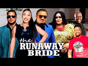 THE RUNAWAY BRIDE {NEW TRENDING MOVIE} - 2021 LATEST NIGERIAN NOLLYWOOD MOVIES