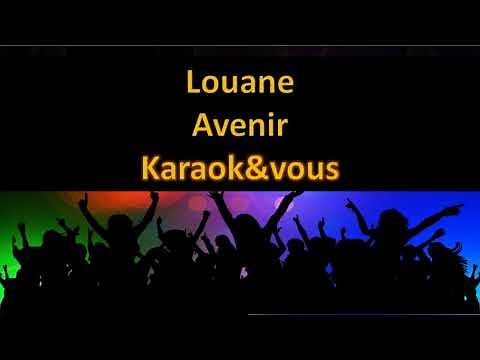 Karaoké Louane - Avenir