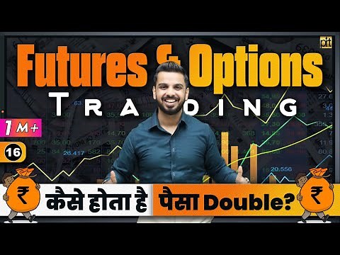 What is Future & Options Trading in Share Market? | How to Make Money in F&O?