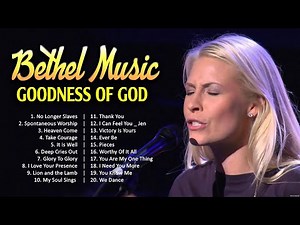 Bethel Music Greatest Hits Full Album ~ Best Songs Of Bethel Music Playlist #2588