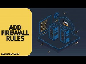 How to Open Ports on AWS EC2 Instance (2025)