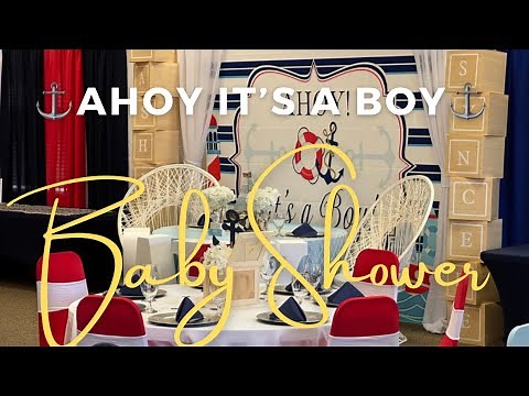 Ahoy it’s a Boy! | Baby shower Theme | Timelapse