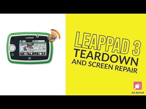 LeapPad 3 Teardown and Screen Replacement