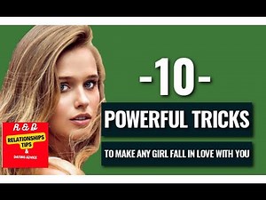 How to make your crush fall in love with you.