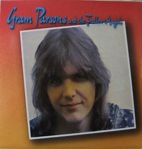Gram Parsons & The Fallen Angels - More Gram Parsons And The Fallen Angels Live