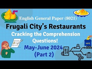Comprehension Questions, English General Paper, May-June 2024 | Part 2