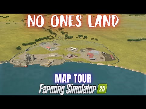 NO ONES LAND - Map Tour - Farming Simulator 25