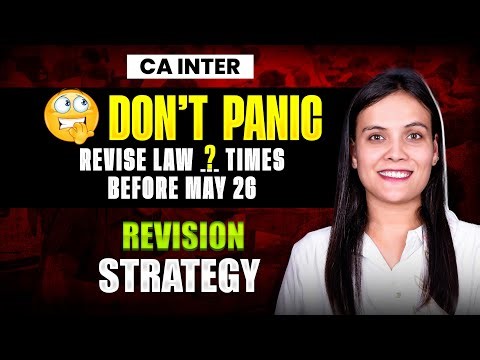 From Today to May 2026: No. of RevisionsI When to start I A Smart Study Strategy for CA Inter