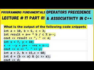 Programming Fundamentals | Lecture 17 Part 01 | Operators Precedence and Associativity in C++