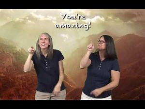 You're Amazing (ASL Music Video)
